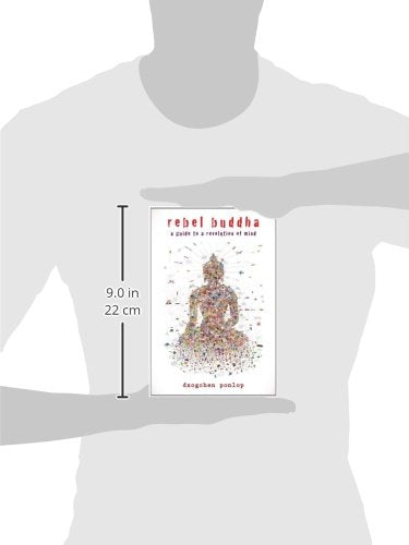 Rebel Buddha: A Guide to a Revolution of Mind