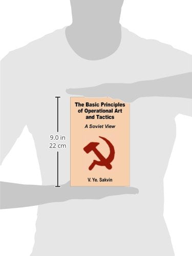 The Basic Principles of Operational Art and Tactics: A Soviet View