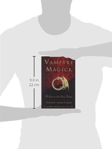 Vampyre Magick: The Grimoire of the Living Vampire