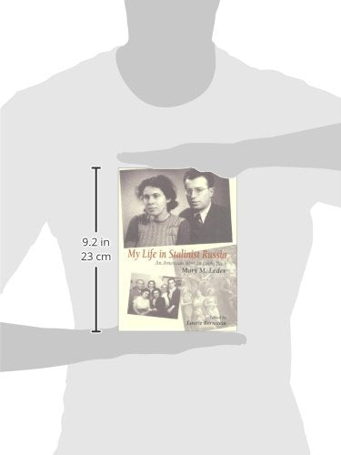 My Life in Stalinist Russia: An American Woman Looks Back