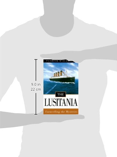 The Lusitania: Unravelling the Mysteries