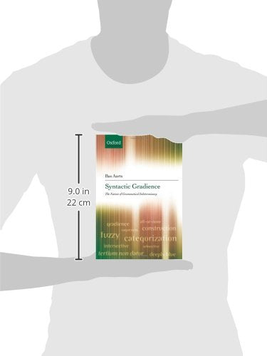 Syntactic Gradience: The Nature of Grammatical Indeterminacy