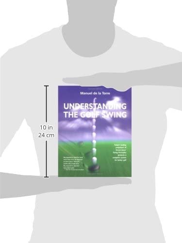 Understanding the Golf Swing by Manuel de la Torre