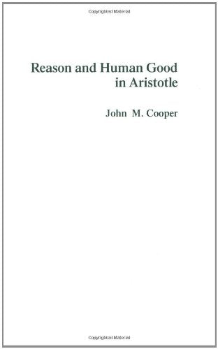 Reason and Human Good in Aristotle
