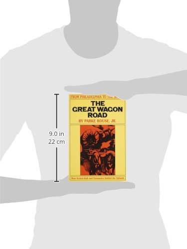 The Great Wagon Road: From Philadelphia to the South
