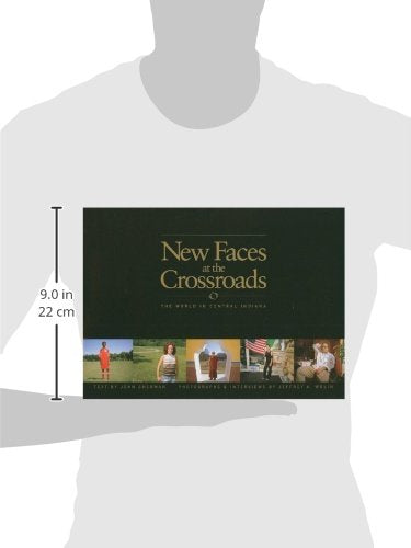 New Faces at the Crossroads: The World in Central Indiana