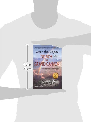 Over The Edge: Death in Grand Canyon, Newly Expanded 10th Anniversary Edition