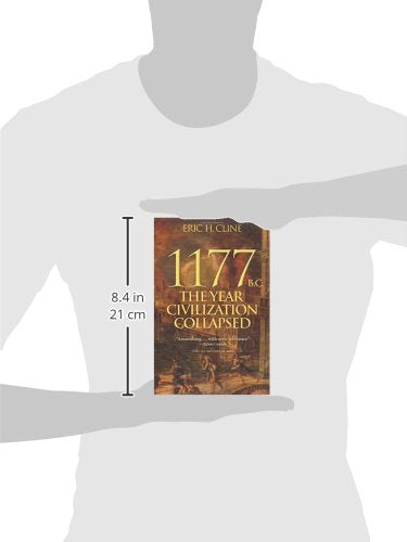1177 B.C.: The Year Civilization Collapsed (Turning Points)