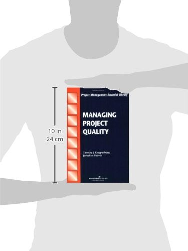 Managing Project Quality (Project Management Essential Library)