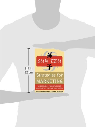 Sun Tzu: Strategies for Marketing - 12 Essential Principles for Winning the War for Customers