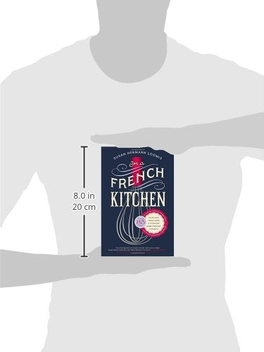 In a French Kitchen: Tales and Traditions of Everyday Home Cooking in France