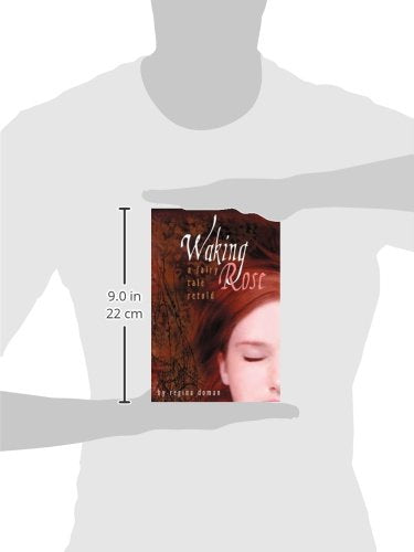 Waking Rose: A Fairy Tale Retold (Fairy Tale Novels)
