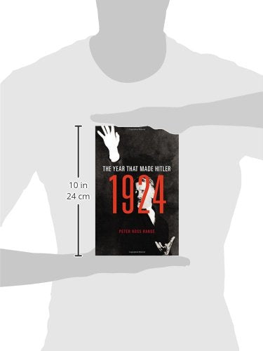 1924: The Year That Made Hitler by Range, Peter Ross