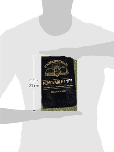 Removable Type: Histories of the Book in Indian Country, 1663-1880