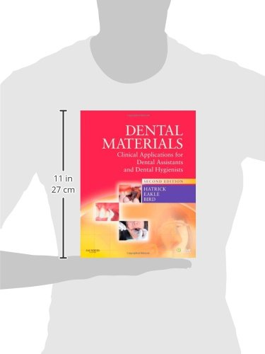Dental Materials: Clinical Applications for Dental Assistants and Dental Hygienists, 2nd Edition