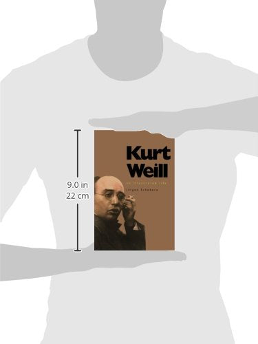 Kurt Weill: An Illustrated Life
