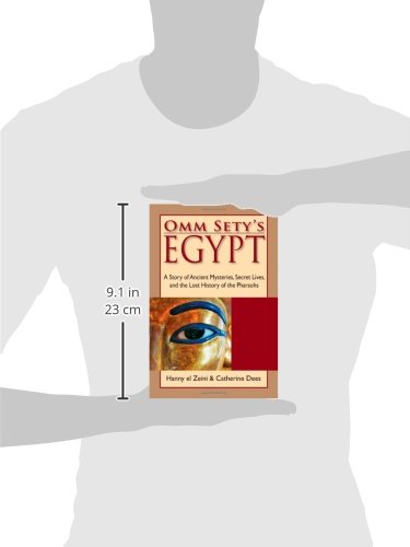 Omm Sety's Egypt: A Story of Ancient Mysteries, Secret Lives