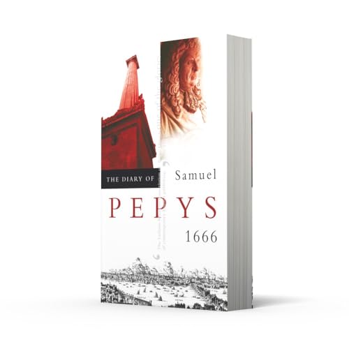 The Diary of Samuel Pepys: Volume VII - 1666
