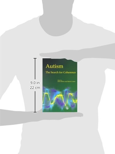 Autism - The Search for Coherence