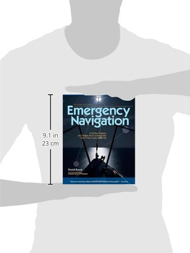 Emergency Navigation: Improvised and No-Instrument Methods for the Prudent Mariner, 2nd Edition