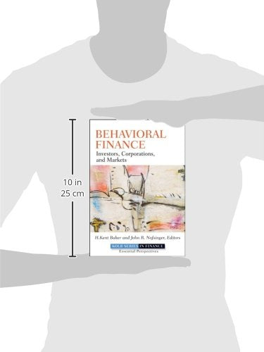 Behavioral Finance: Investors, Corporations, and Markets