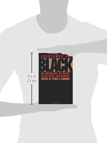 Existence in Black by Gordon, Lewis R.