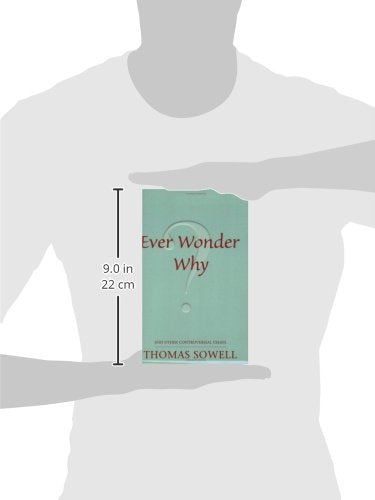 Ever Wonder Why? And Other Controversial Essays