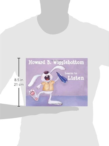 Howard B. Wigglebottom Learns to Listen