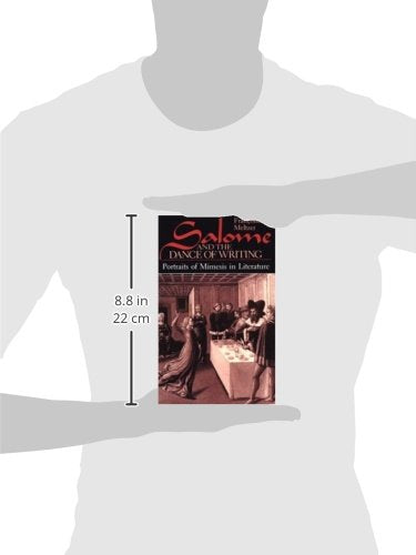 Salome and the Dance of Writing: Portraits of Mimesis in Literature