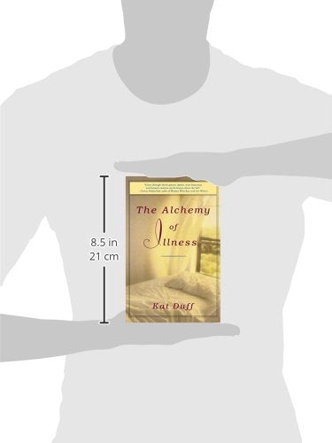 The Alchemy of Illness by Duff, Kat