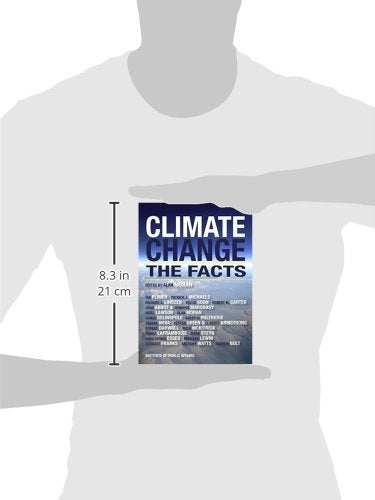 Climate Change: The Facts by J. Abbot