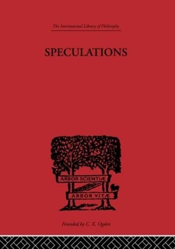 Speculations: Essays on Humanism and the Philosophy of Art (International Library of Philosophy)
