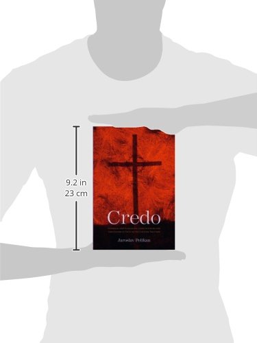 Credo: Historical and Theological Guide to Creeds and Confessions of Faith in the Christian Tradition