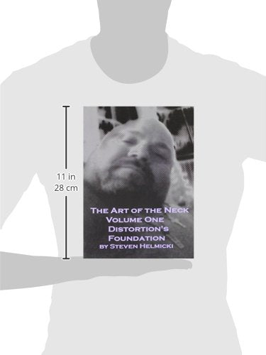 The Art of the Neck: Training for Distortion