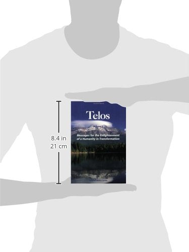 Messages for the Enlightenment of a Humanity in Transformation (TELOS, Vol. 2) — back cover
