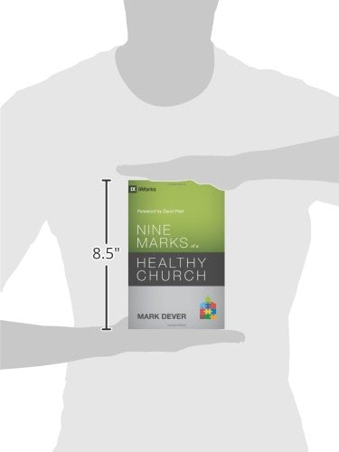 Nine Marks of a Healthy Church (3rd Edition) (9Marks)