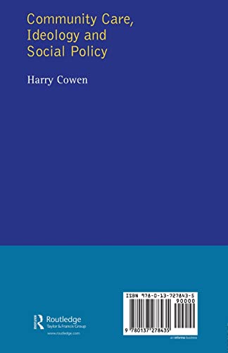 Community Care Social Policy & Ideology (Contemporary Social Policy Series.)