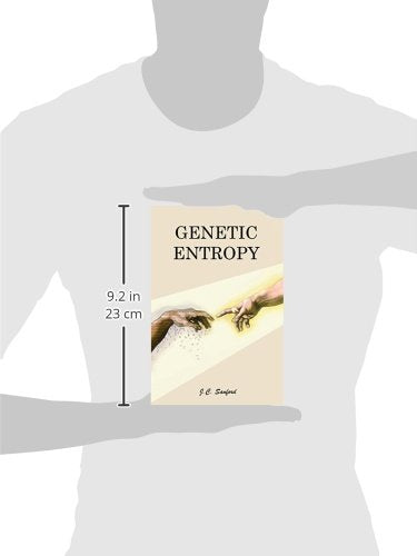 Genetic Entropy