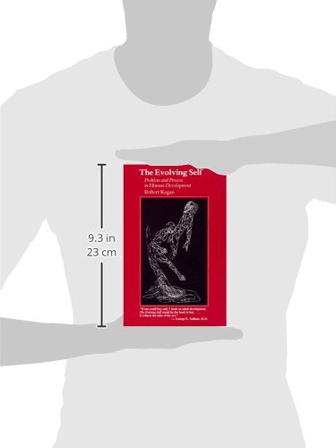 The Evolving Self: Problem and Process in Human Development