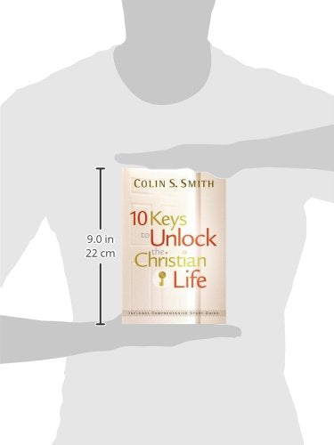 Ten Keys to Unlock the Christian Life