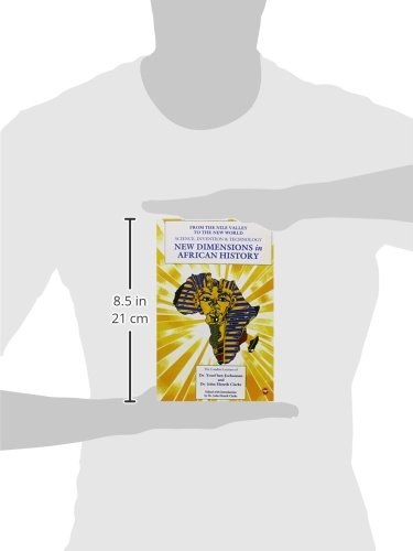New Dimensions in African History: The London Lectures of Dr. Yosef Ben-Jochannan and Dr. John Henrik Clarke