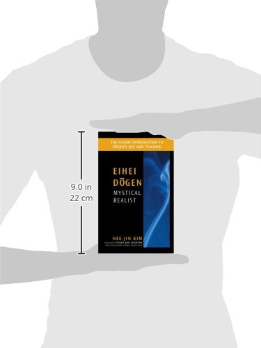 Eihei Dogen: Mystical Realist