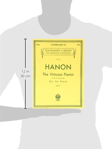 Virtuoso Pianist in 60 Exercises - Book 2: Schirmer Library of Classics Volume 1072 Piano Technique