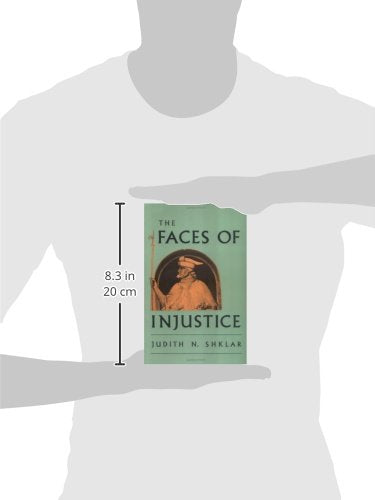 The Faces of Injustice (The Storrs Lectures Series)
