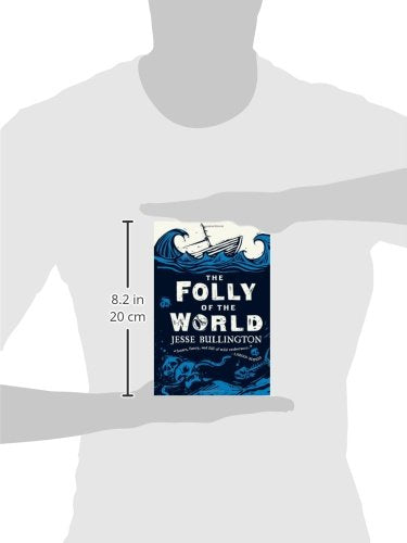 The Folly of the World