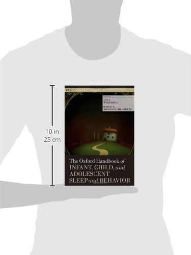 The Oxford Handbook of Infant, Child, and Adolescent Sleep and Behavior (Oxford Library of Psychology)