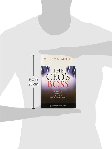 The CEO's Boss: Tough Love in the Boardroom (Columbia Business School Publishing)