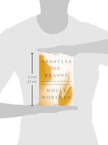 Apostles of Reason: The Crisis of Authority in American Evangelicalism