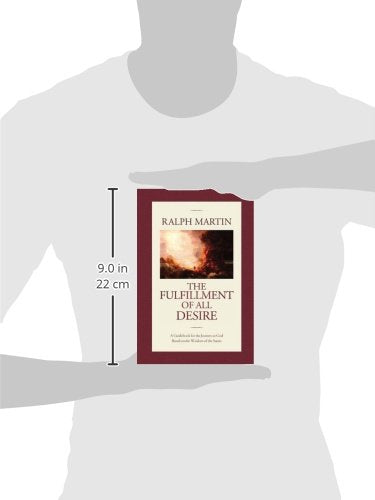 The Fulfillment of All Desire by Ralph Martin
