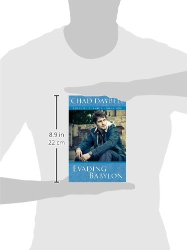 Evading Babylon (Times of Turmoil)